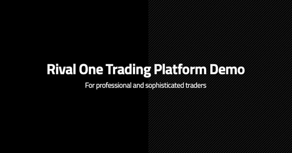 Rival One Trading Platform Demo