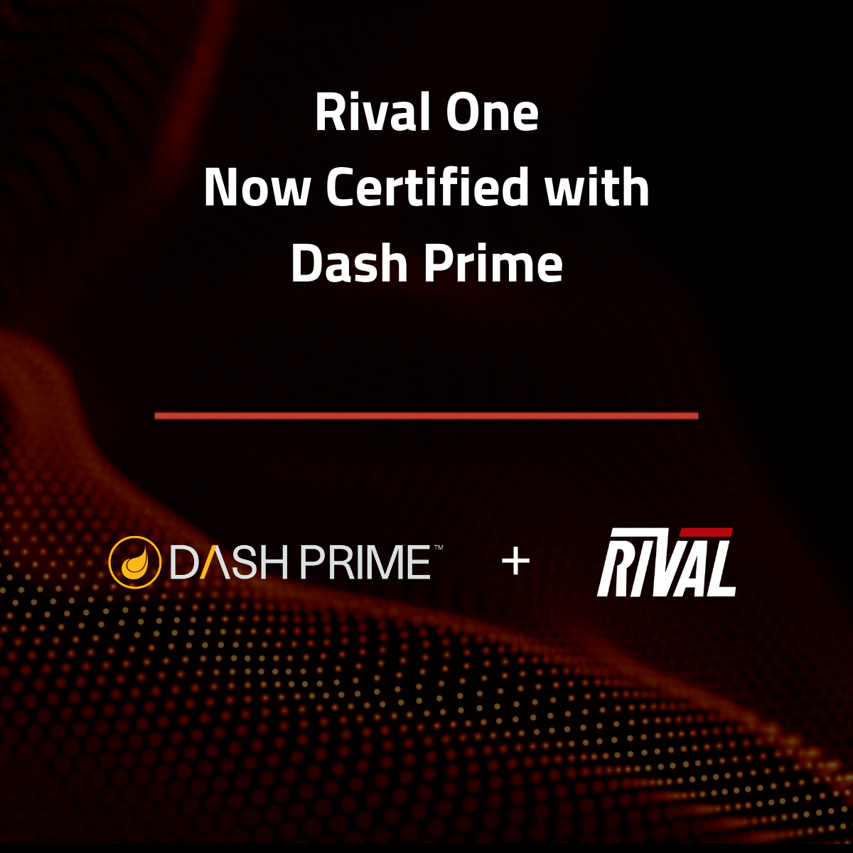 Rival Systems Announces Rival One Availability at Dash Prime · Rival IT ...